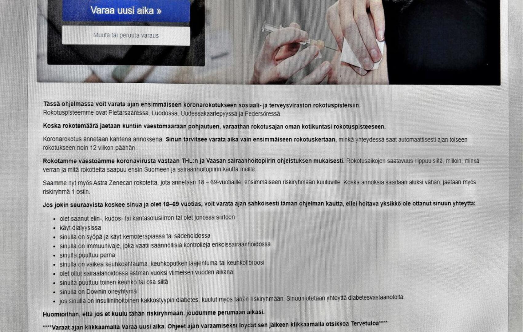 Sähköinen ajanvaraus koronavirusrokotteeseen on otettu käyttöön Pietarsaaren sosiaali- ja terveysvirastossa.