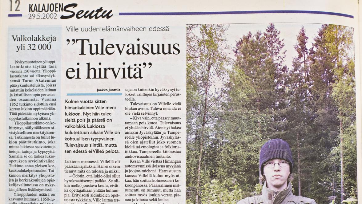 Ville Kinaretista tehtiin tuoreen ylioppilaan haastattelu Kalajoen Seutu -lehteen vuonna 2002.
